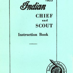 1923 Indian Chief & Scout Instructions Book