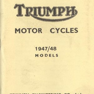 1947-1948 Operation and Care of the Triumph Motorcycle, 96 pp